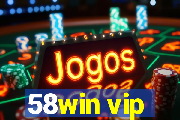 58win vip